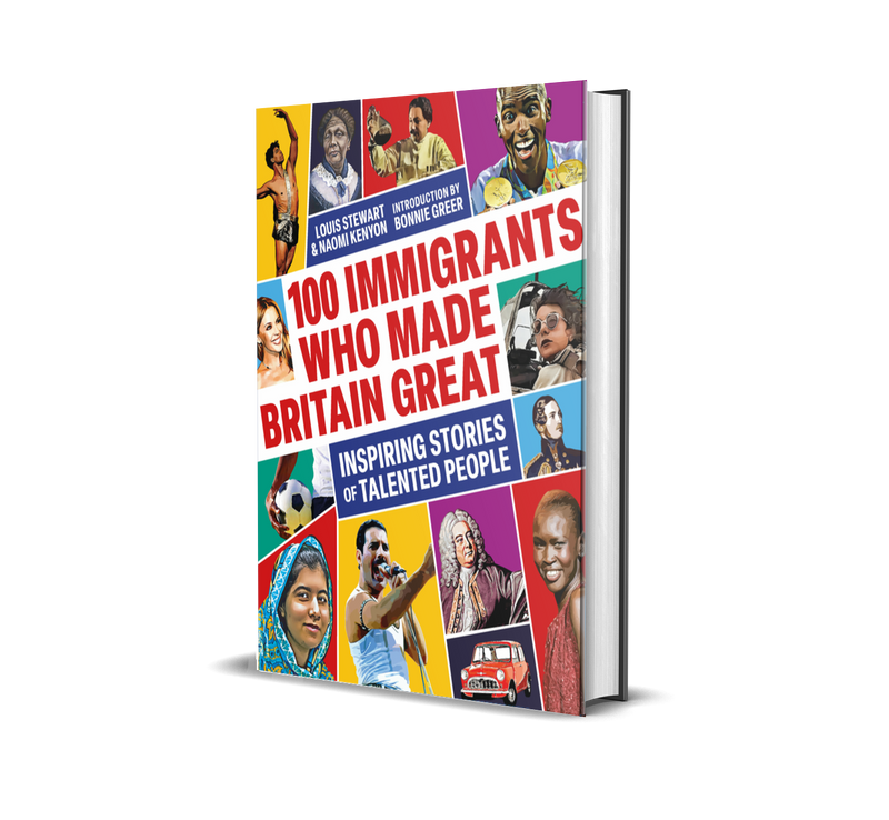 99 Immigrants Who Made Britain Great by Louis Stewart and Naomi Kenyon (ISBN: 9781912454334)