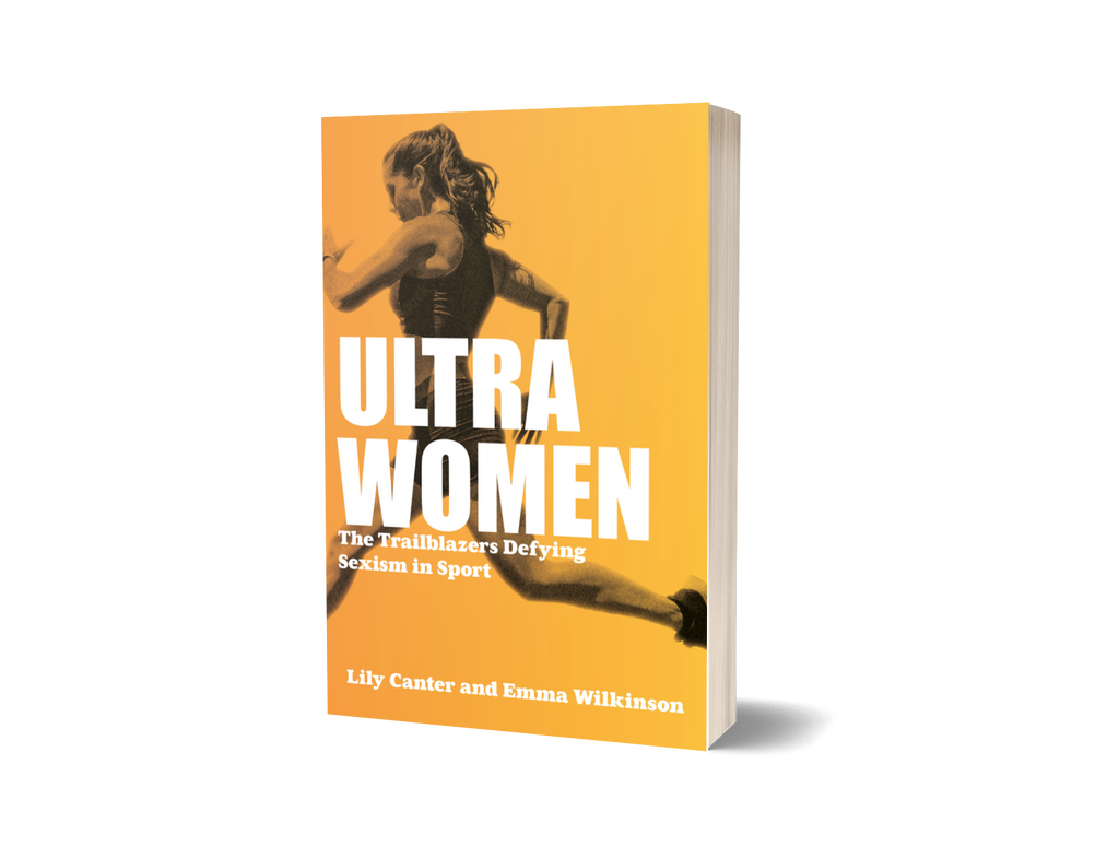 PRESALE: Ultra Women by Lily Canter and Emma Wilkinson (ISBN: 9781914487101)