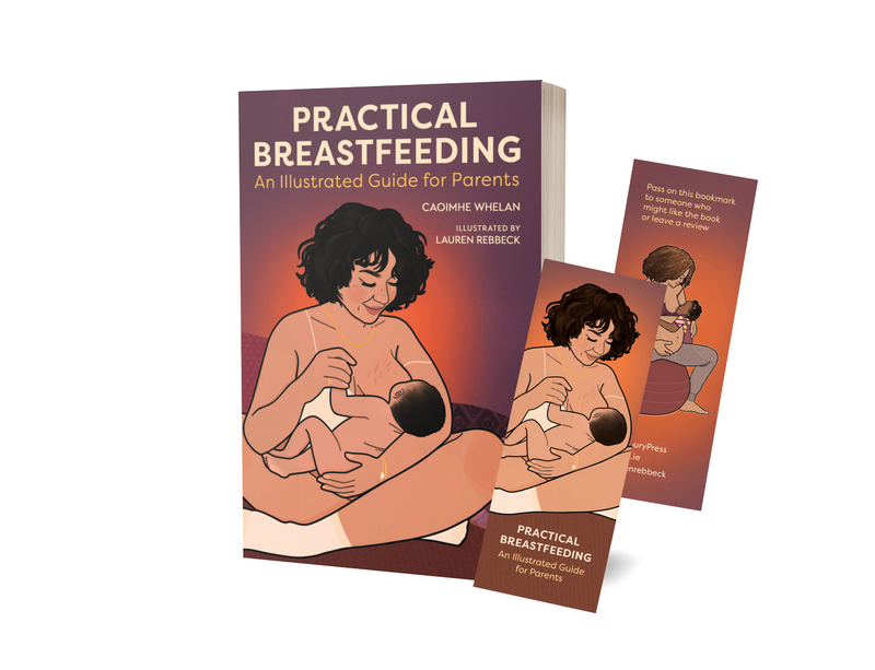 PRESALE: Practical Breastfeeding by Caoimhe Whelan and Lauren Rebbeck (ISBN: 9781914487392)